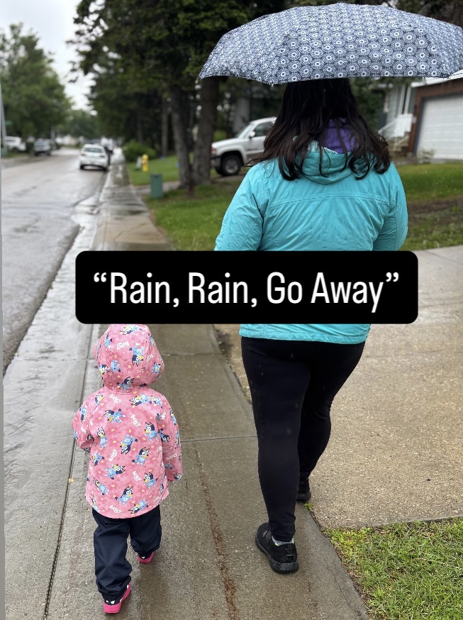 Rain, Rain, Go Away